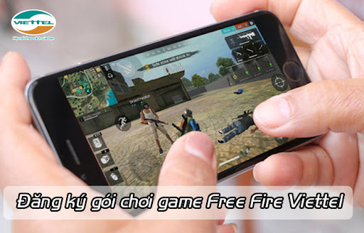 gói 4g viettel chơi free fire